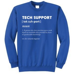 Tech Supporcool Gift Tech Support Gift Tall Sweatshirt