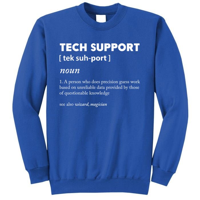 Tech Supporcool Gift Tech Support Gift Tall Sweatshirt