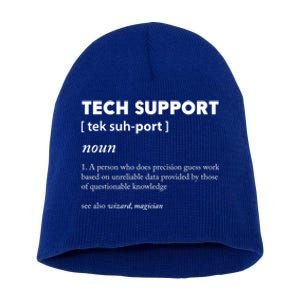 Tech Supporcool Gift Tech Support Gift Short Acrylic Beanie