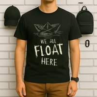 The Ss Georgie Paper Boat We All Float Here Quote T-Shirt