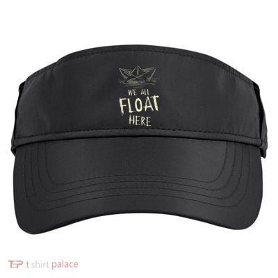 The Ss Georgie Paper Boat We All Float Here Quote Adult Drive Performance Visor