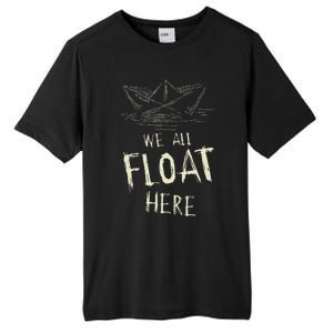 The Ss Georgie Paper Boat We All Float Here Quote Tall Fusion ChromaSoft Performance T-Shirt