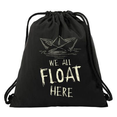 The Ss Georgie Paper Boat We All Float Here Quote Drawstring Bag