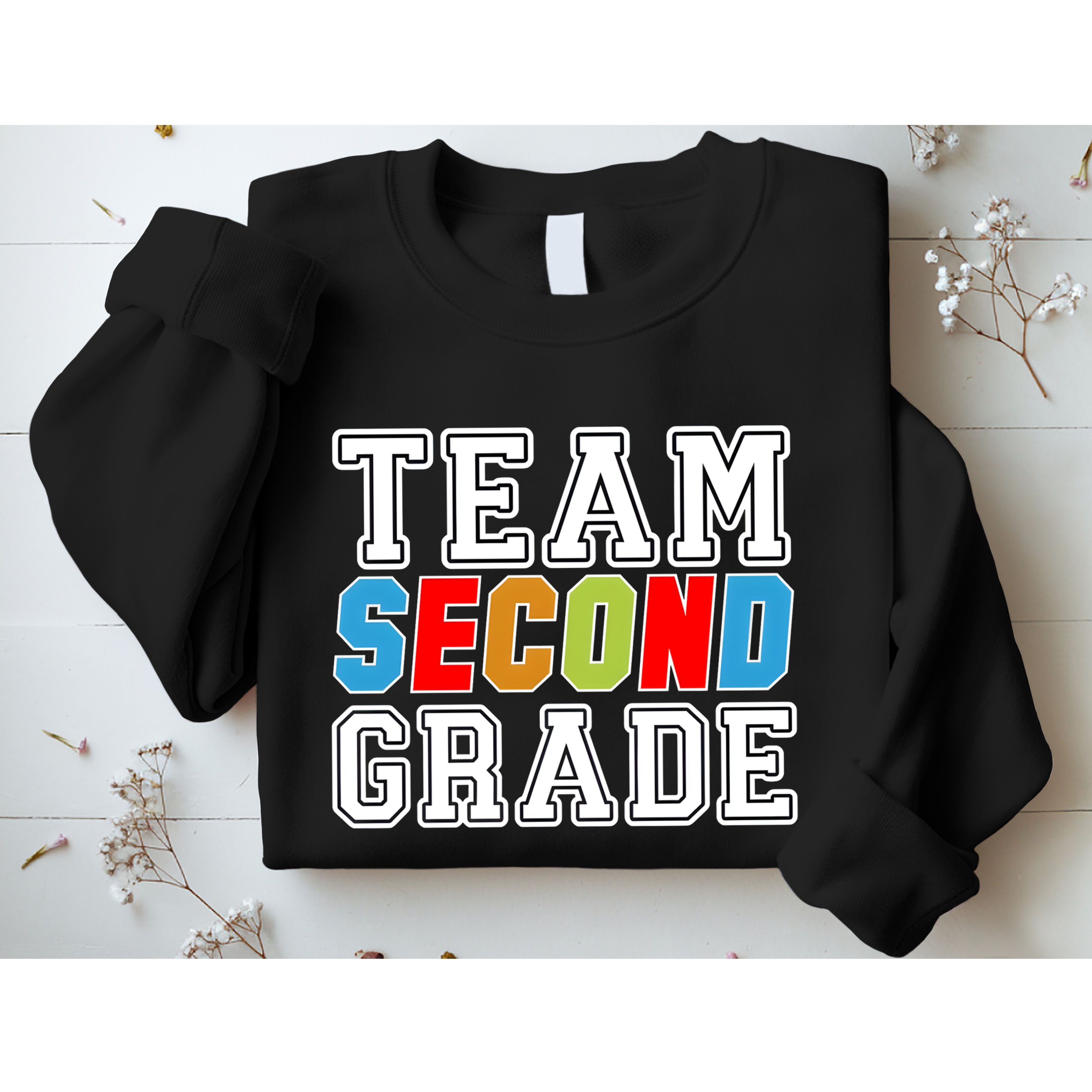 Team Second Grade Sweatshirt