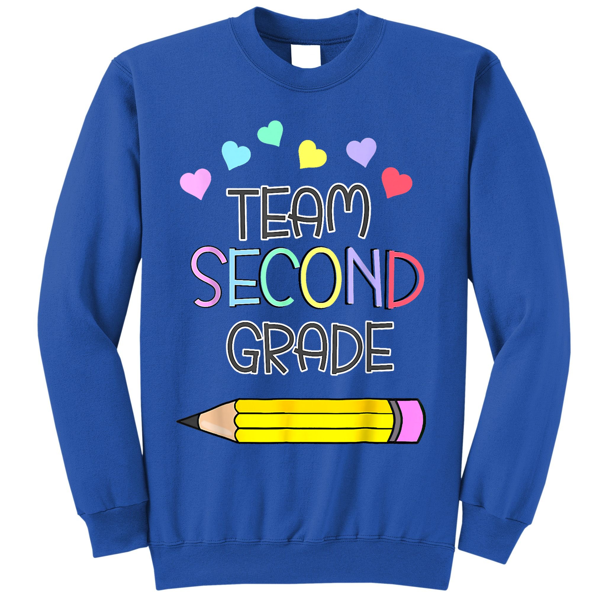 Team Second Grade Pencil Back To School Teacher Student Gift Sweatshirt