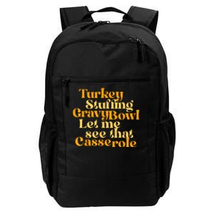 Turkey Stuffing Gravy Bowl Let Me See That Casserole Funny Daily Commute Backpack