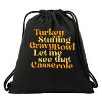 Turkey Stuffing Gravy Bowl Let Me See That Casserole Funny Drawstring Bag