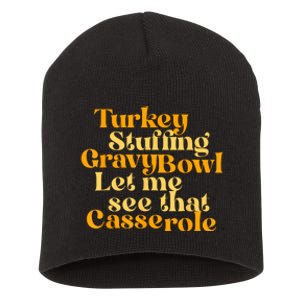 Turkey Stuffing Gravy Bowl Let Me See That Casserole Funny Short Acrylic Beanie