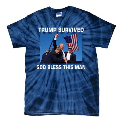 Trump Survived God Bless This Man Gun Shot Pennsylvania Rally Tie-Dye T-Shirt