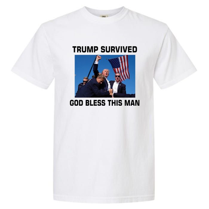 Trump Survived God Bless This Man Gun Shot Pennsylvania Rally Garment-Dyed Heavyweight T-Shirt