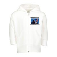 Trump Survived God Bless This Man Gun Shot Pennsylvania Rally Toddler Zip Fleece Hoodie