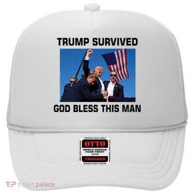 Trump Survived God Bless This Man Gun Shot Pennsylvania Rally High Crown Mesh Back Trucker Hat