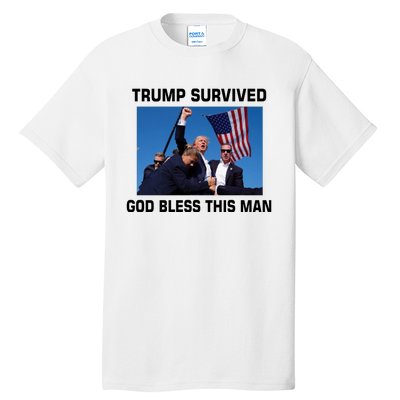 Trump Survived God Bless This Man Gun Shot Pennsylvania Rally Tall T-Shirt