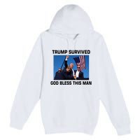 Trump Survived God Bless This Man Gun Shot Pennsylvania Rally Premium Pullover Hoodie