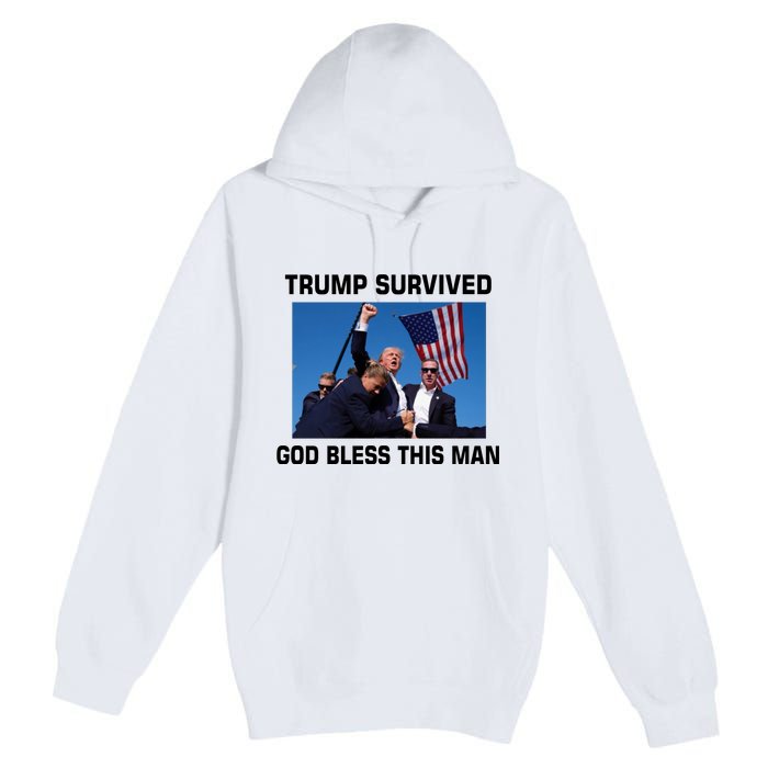 Trump Survived God Bless This Man Gun Shot Pennsylvania Rally Premium Pullover Hoodie