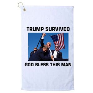 Trump Survived God Bless This Man Gun Shot Pennsylvania Rally Platinum Collection Golf Towel