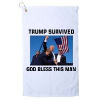 Trump Survived God Bless This Man Gun Shot Pennsylvania Rally Platinum Collection Golf Towel