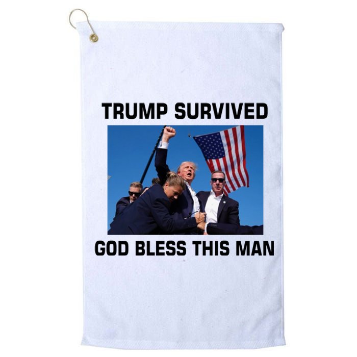 Trump Survived God Bless This Man Gun Shot Pennsylvania Rally Platinum Collection Golf Towel