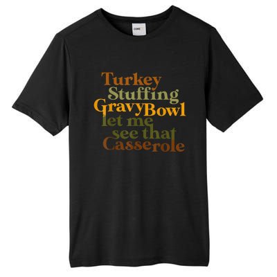 Turkey Stuffing Gravy Bowl Let Me See That Casserole Tall Fusion ChromaSoft Performance T-Shirt