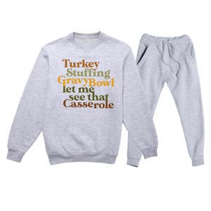 Turkey stuffing gravy bowl let me see that casserole  Premium Crewneck Sweatsuit Set