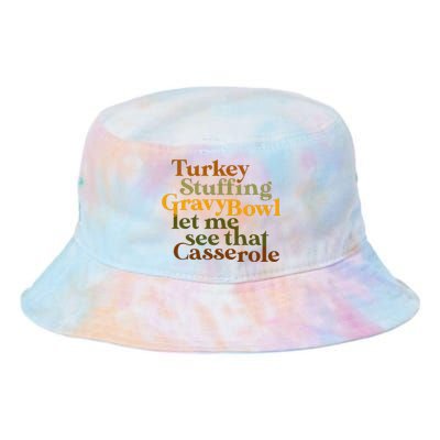 Turkey stuffing gravy bowl let me see that casserole  Tie Dye Newport Bucket Hat