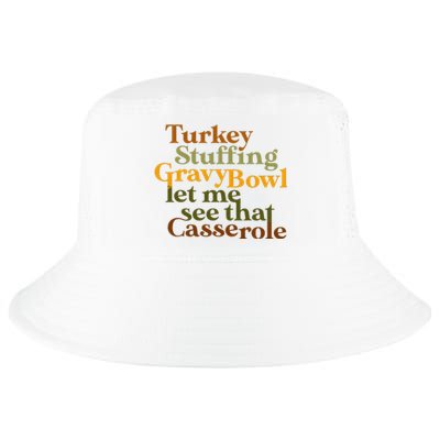 Turkey stuffing gravy bowl let me see that casserole  Cool Comfort Performance Bucket Hat