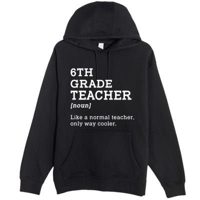 Team Sixth Grade Back To School 6th Grade Teacher Student Premium Pullover Hoodie