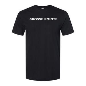 That Says GROSSE POINTE Simple City Softstyle CVC T-Shirt