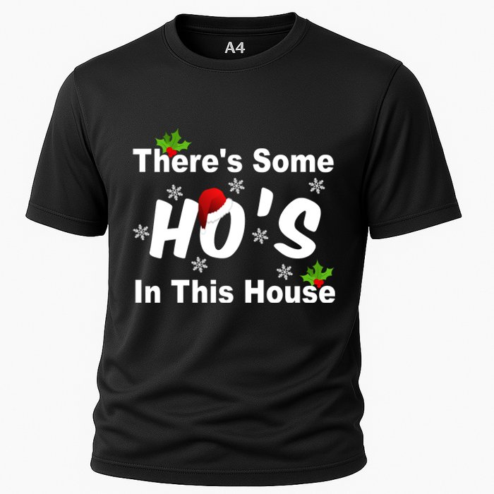 There's Some Ho's In This House Funny Xmas Cooling Performance Crew T-Shirt