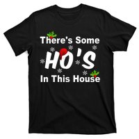 There's Some Ho's In This House Funny Xmas T-Shirt