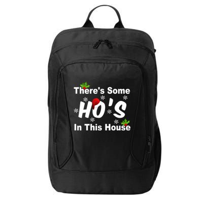 There's Some Ho's In This House Funny Xmas City Backpack