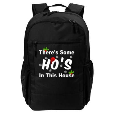 There's Some Ho's In This House Funny Xmas Daily Commute Backpack