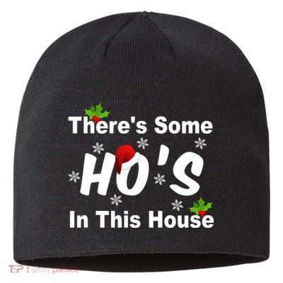 There's Some Ho's In This House Funny Xmas Sustainable Beanie