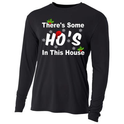 There's Some Ho's In This House Funny Xmas Cooling Performance Long Sleeve Crew