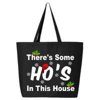 There's Some Ho's In This House Funny Xmas 25L Jumbo Tote