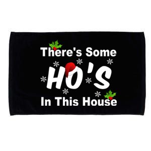 There's Some Ho's In This House Funny Xmas Microfiber Hand Towel