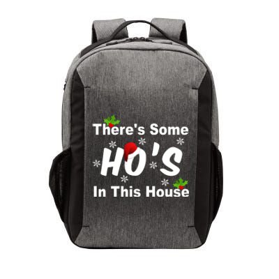 There's Some Ho's In This House Funny Xmas Vector Backpack