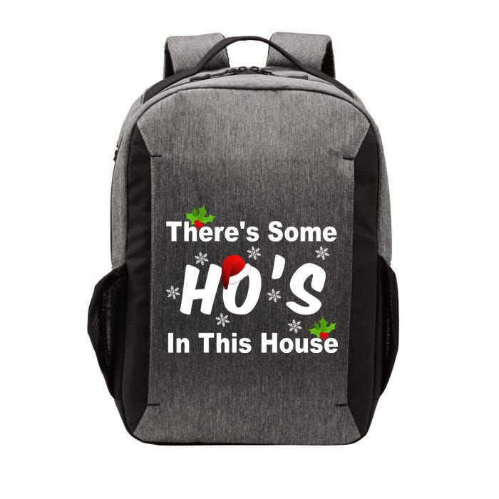 There's Some Ho's In This House Funny Xmas Vector Backpack