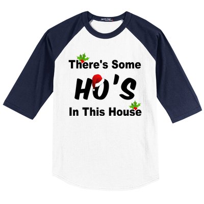 There's Some Ho's In This House Funny Xmas Baseball Sleeve Shirt