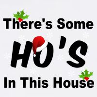 There's Some Ho's In This House Funny Xmas Garment-Dyed Sweatshirt