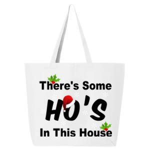 There's Some Ho's In This House Funny Xmas 25L Jumbo Tote