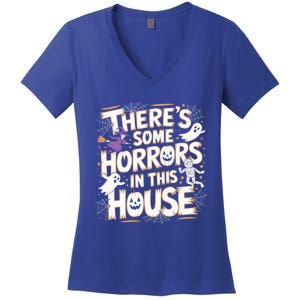 ThereS Some Horrors In This House Funny Halloween Cute Gift Women's V-Neck T-Shirt