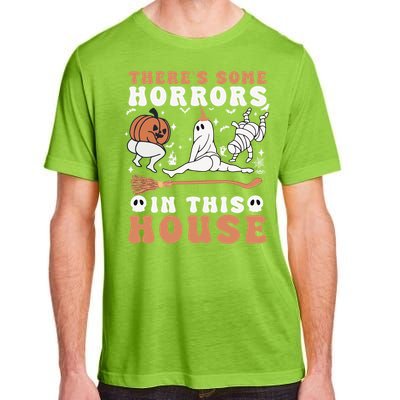 Theres Some Horrors In This House Halloween Ghost Pumpkin Gift Adult ChromaSoft Performance T-Shirt