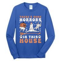 Theres Some Horrors In This House Halloween Ghost Pumpkin Gift Tall Long Sleeve T-Shirt