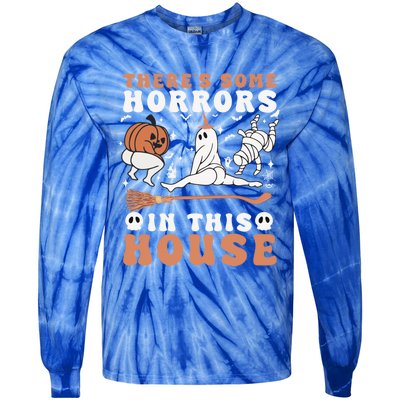 Theres Some Horrors In This House Halloween Ghost Pumpkin Gift Tie-Dye Long Sleeve Shirt