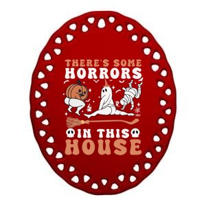 Theres Some Horrors In This House Halloween Ghost Pumpkin Gift Ceramic Oval Ornament