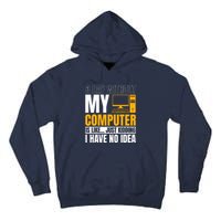 Tech Support Help Desk It Call Center Computer Geek Agent Tall Hoodie