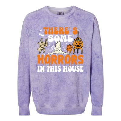 ThereS Some Horrors In This House Funny Scary House Horrors Gift Colorblast Crewneck Sweatshirt