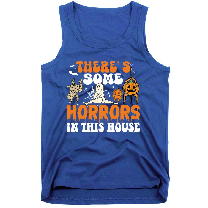 ThereS Some Horrors In This House Funny Scary House Horrors Gift Tank Top