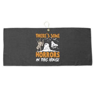 ThereS Some Horrors In This House Funny Ghost Halloween Gift Large Microfiber Waffle Golf Towel